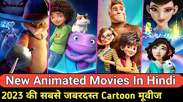 Top 7 New Animated Movies in Hindi dubbed | New cartoon movie in hindi 2023 | Cartoon Movies