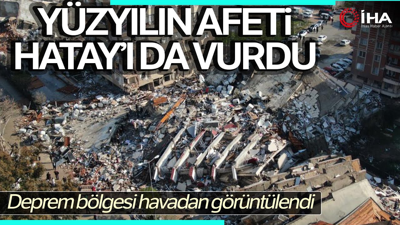 Depremin Vurduğu #Hatay Havadan Böyle Görüntülendi