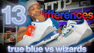 Information 13 Differences: 2026 True Blue Jordan 3s vs 2023 Wizards Jordan 3s – Which One Wins Guide