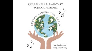 Kapunahala Elementary May Day 2023-2024