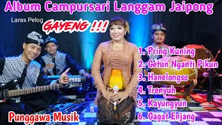 ALBUM LANGGAM JAIPONG CAMPURSARI PUNGGAWA MUSIK