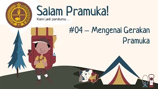 #4 Salam Pramuka - Mengenal Gerakan Pramuka