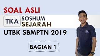 Soal Asli UTBK 2019 I TKA Soshum Sejarah Bagian 1