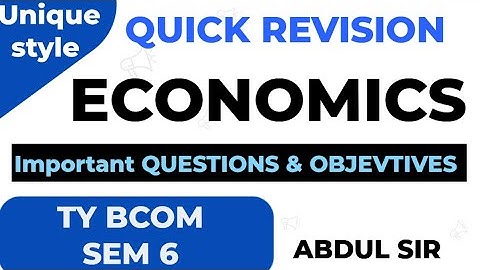 Lec3 Economic TYBCOM SEM 6  MARCH  2024  EXAM  MUMBAI UNIVERSITY live lecture  Important  Questions