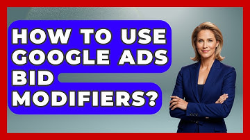 How To Use Google Ads Bid Modifiers? - Saas Marketing Wizards