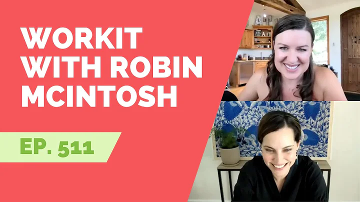 EP 511: Workit with Robin McIntosh