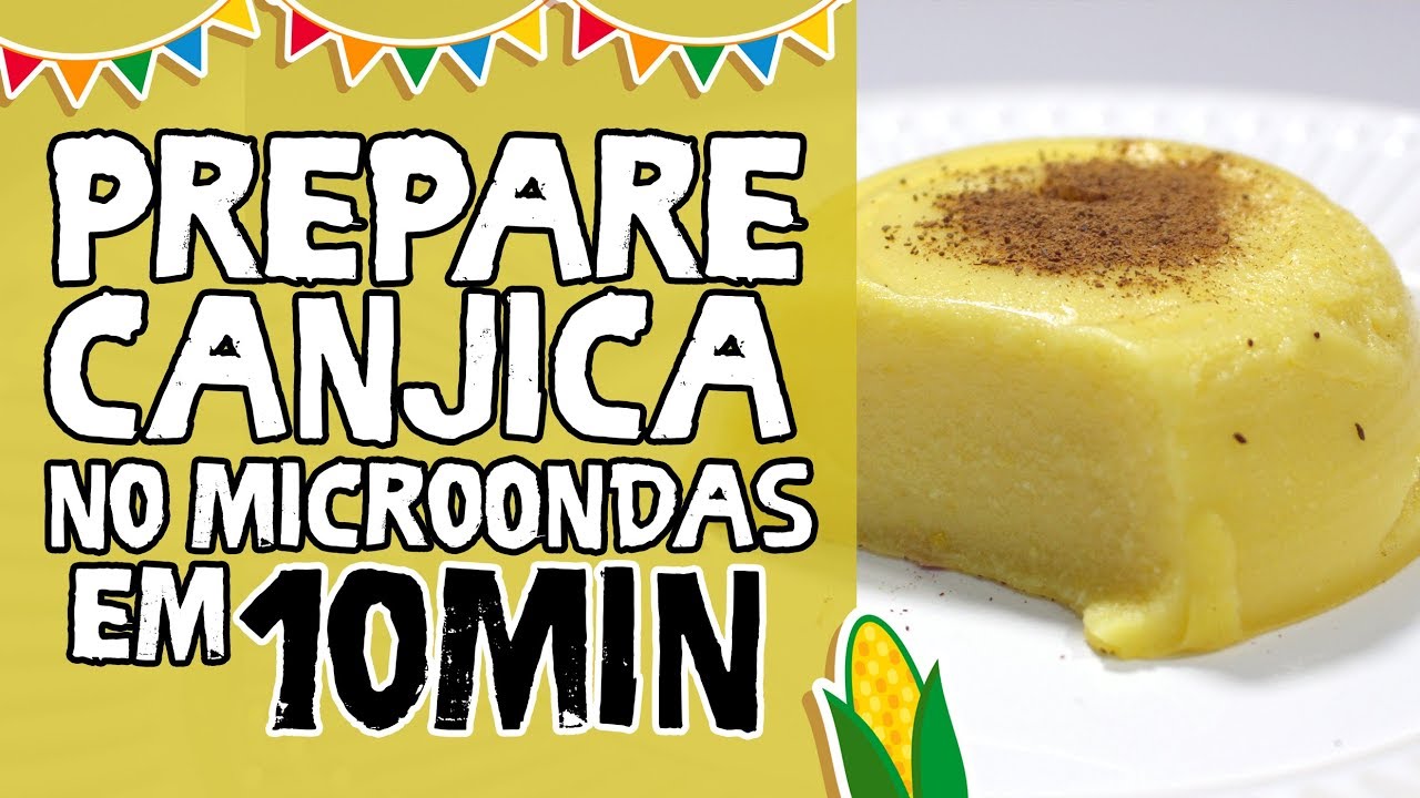 COMO FAZER CANJICA NO MICROONDAS REMÉDIO CASEIRO