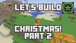 Let's Build in Minecraft - Christmas Part 2