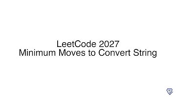 LeetCode 2027: Minimum Moves to Convert String