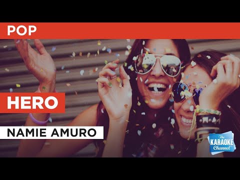 Hero : Namie Amuro | Karaoke with Lyrics