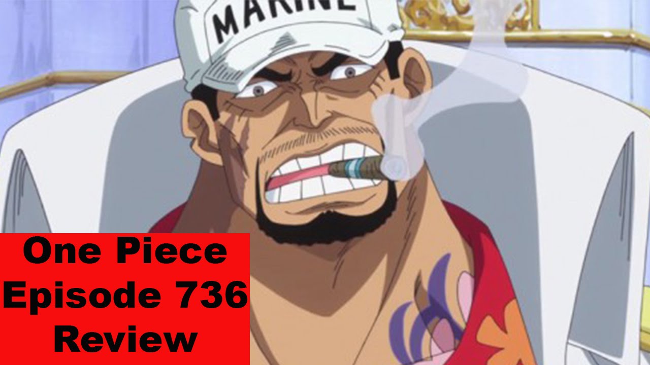 One Piece Episode 736 Review ワンピース Youtube