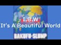 Bakufuslump  ibw its a beautiful worldfullalbum