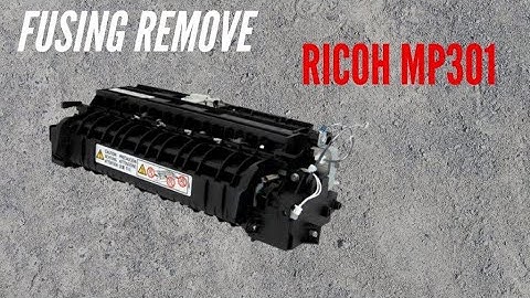 Fuser Ricoh MP301SPF disassembly
