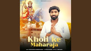 Kholi Ke Maharaja