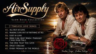 Air Supply ⭐ Best Timeless Love Songs Soft Rock Collection (AI Cover)