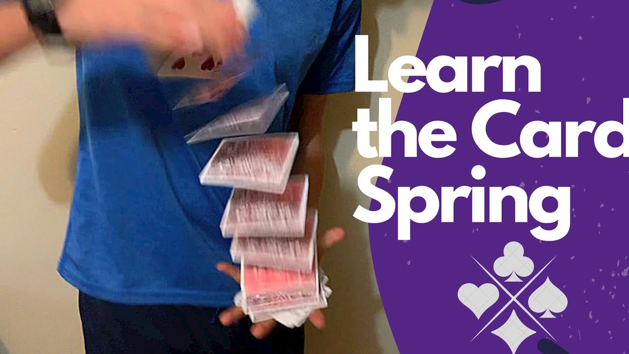 Learn this Amazing Cardistry Move l Card Spring Tutorial l - YouTube