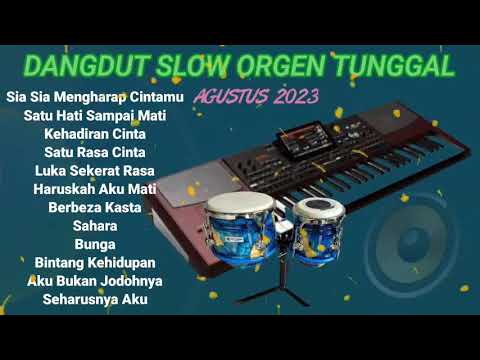 SIA SIA MENGHARAP CINTAMU - DANGDUT SLOW ORGEN TUNGGAL