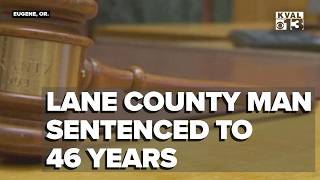 Lane County man sentenced Friday after Springfield abuse trial over 7-year-old boy