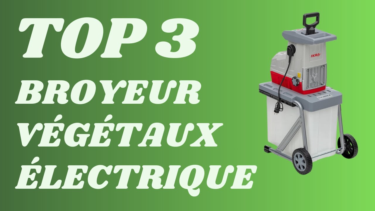 Top 3 Meilleur Broyeur Végétaux Electrique 2024 YouTube — free download