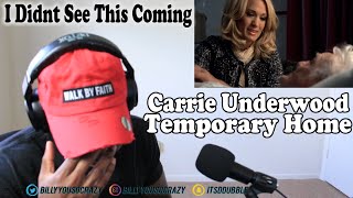 Carrie Underwood - Temporary Home REACTION! I DID NOT SEE THIS COMING