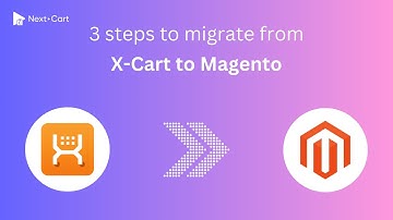 Migrate X-Cart to Magento (Adobe Commerce) in 3 simple steps