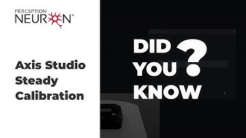 Did you know? | Axis Studio Steady Calibration