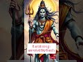 "हर हर महादेव 🙏 शिव ही शक्ति हैं, शिव ही भक्ति हैं" 🔱 mahadev Status Video #HarHarMahadev #shorts