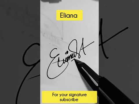 E signature-Eliana | How to make signature for Alphabet E | Signature style of my name ✍️✔️#shorts