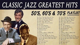 Nat King Cole Frank Sinatra Best Old Soul Of The 50s 60s 70s Best Timeless