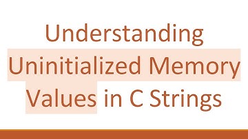 Understanding Uninitialized Memory Values in C Strings