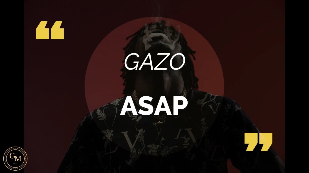 GAZO   ASAP paroleslyrics