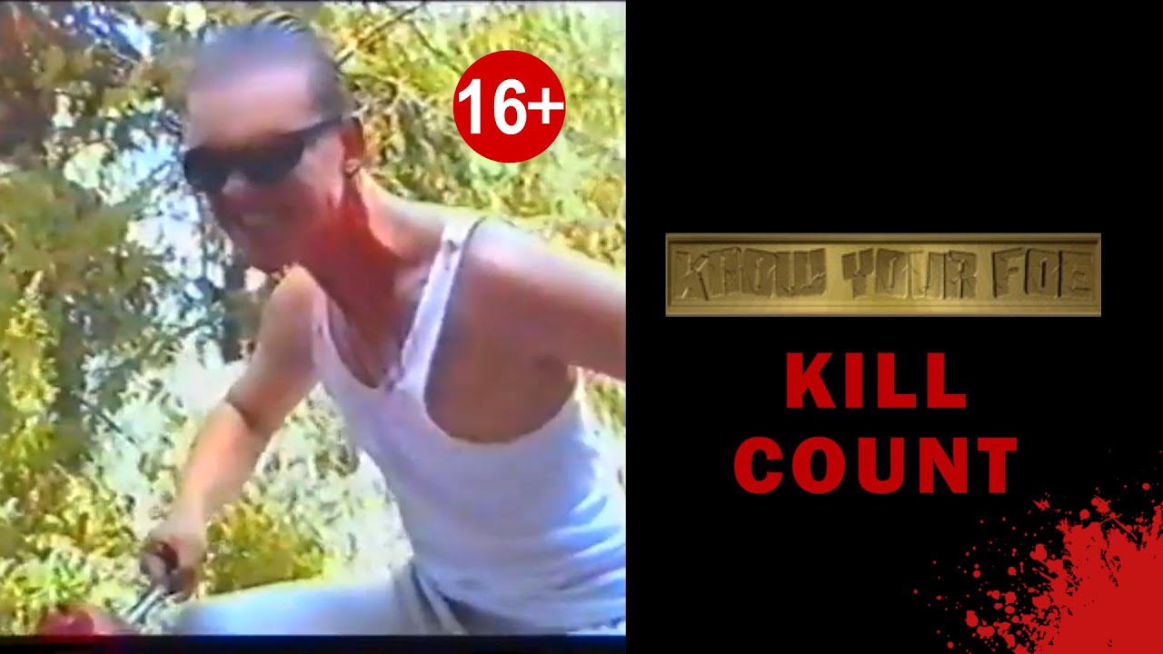 Know Your Foe (2000) KILL COUNT - S01 - YouTube