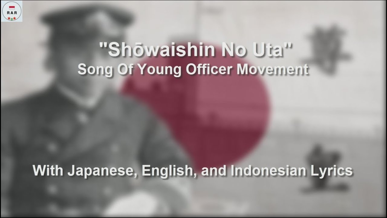 青年日本の歌 / Shōwaishin no uta / Ode of Shōwa Restoration - With