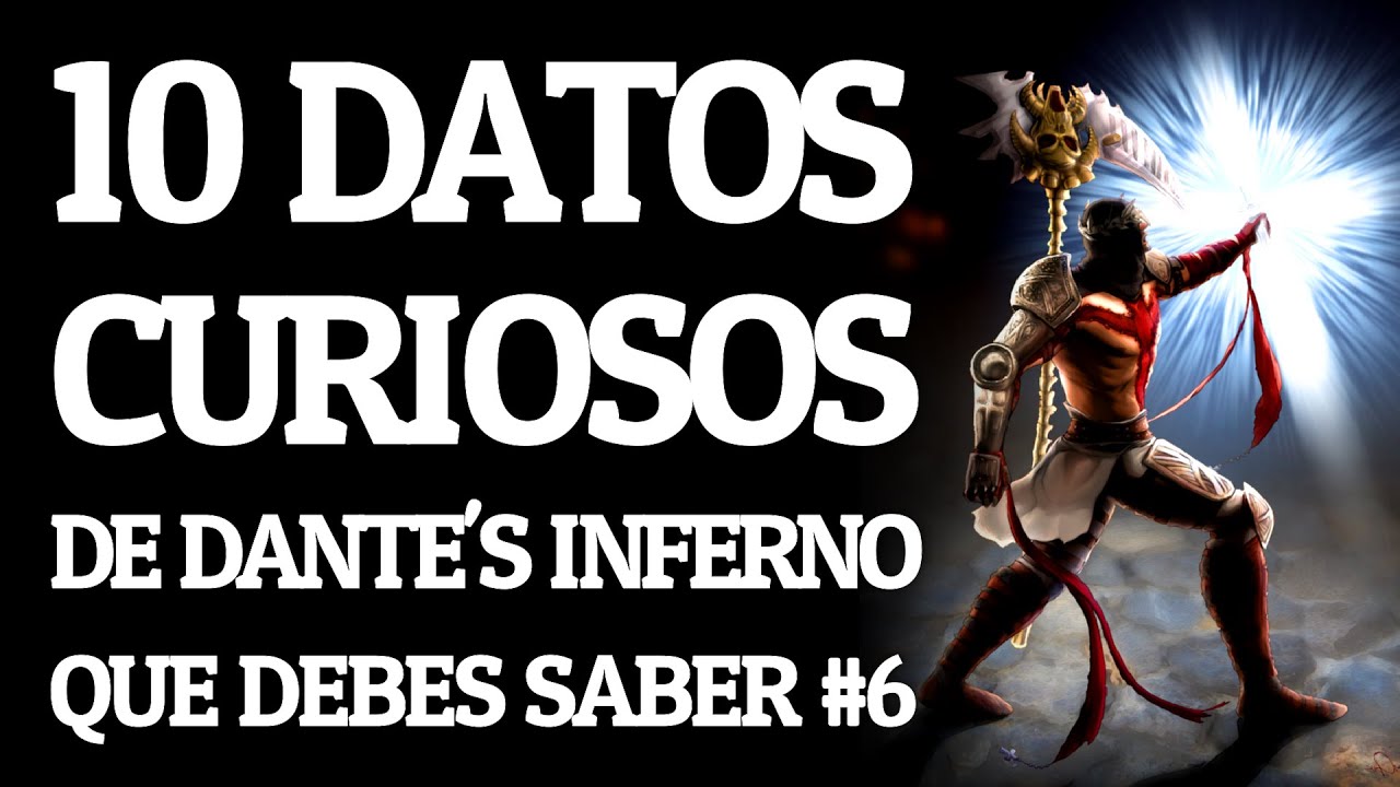10 DATOS CURIOSOS sobre DANTE'S INFERNO que DEBES SABER | Parte 6 🔥