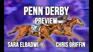 Pennsylvania Derby 2022 Preview with Track Announcer Chris Griffin