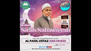 [LIVE] Kuliah Sirah Nabawiyyah Siri 44 | Ustaz Abd Muein Abd Rahman | 15/5/2024 Rabu