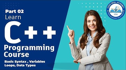 C++ Basics Explained! Syntax, Variables & Loops for Absolute Beginners 🚀 | C++ Tutorial 2025