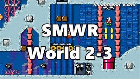 Super Mario World Reimagined: World 2-3