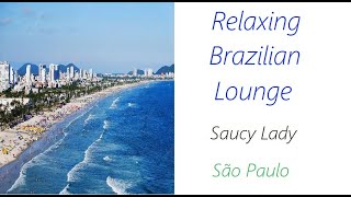 Saucy Lady - São Paulo | ♫ RE ♫