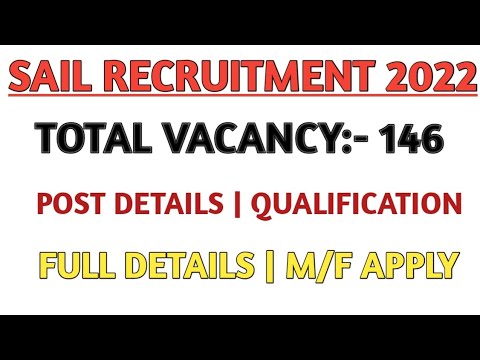 SAIL RECRUITMENT 2022 TOTAL VACANCY 146 POST DETAILS QUALIFICATION ...