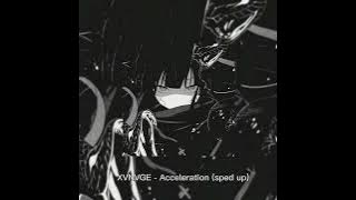 XVNVGE - Acceleration (sped up)