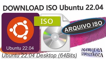 Como Baixar a ISO Ubuntu 22.04 LTS