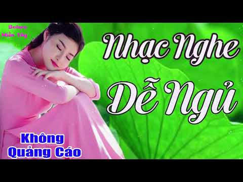 Nhạc Trữ Tình Bolero - Mới Nge Đã Ngủ Quên Trời Đất - Những Ca Khúc Nhạc Vàng Trữ Tình Hay Nhất 2020