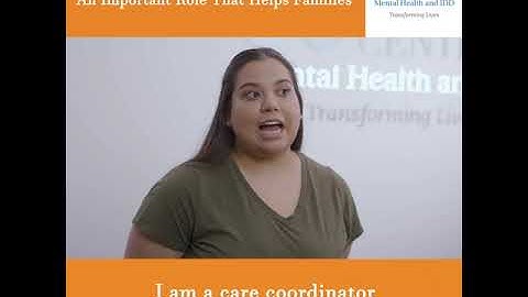Care Coordinator - An Important Role That Helps Families