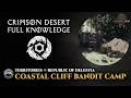 Crimson Desert - Coastal Cliff Bandit Camp (Delesyian Bandit Camps) Republic of Delesyia Territories