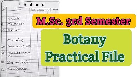 M.Sc. 3rd Semester Botany Practical File / MSC 3rd Semester BOTANY Practical File