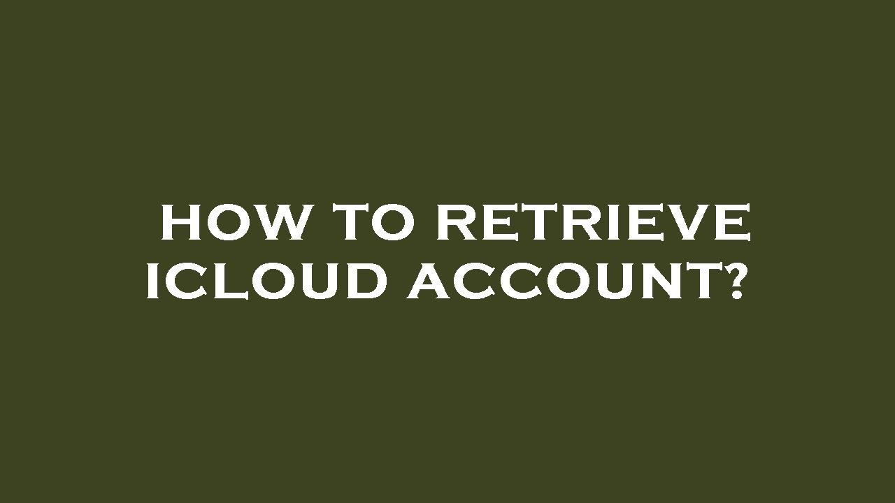 How To Retrieve Icloud Storage On Iphone