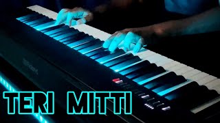 Teri Mitti | Frustrated Pianist