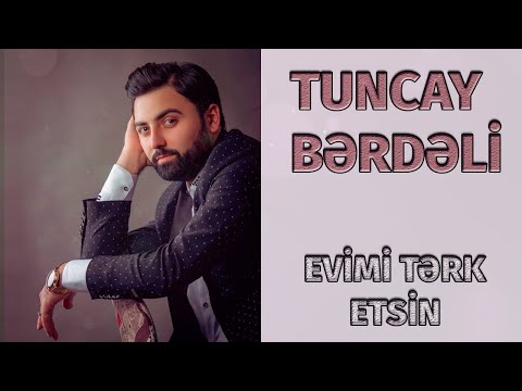 Tuncay Berdeli - Terk etsin (Official Video)