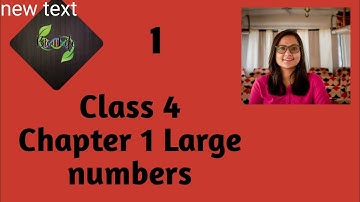 Class 4  Maths chap 1 Large number (part 1)